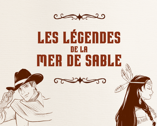 Les légendes de la Mer de Sable, nouvelle programmation spectacles